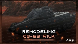 Remodeling CS-63 "WILK"